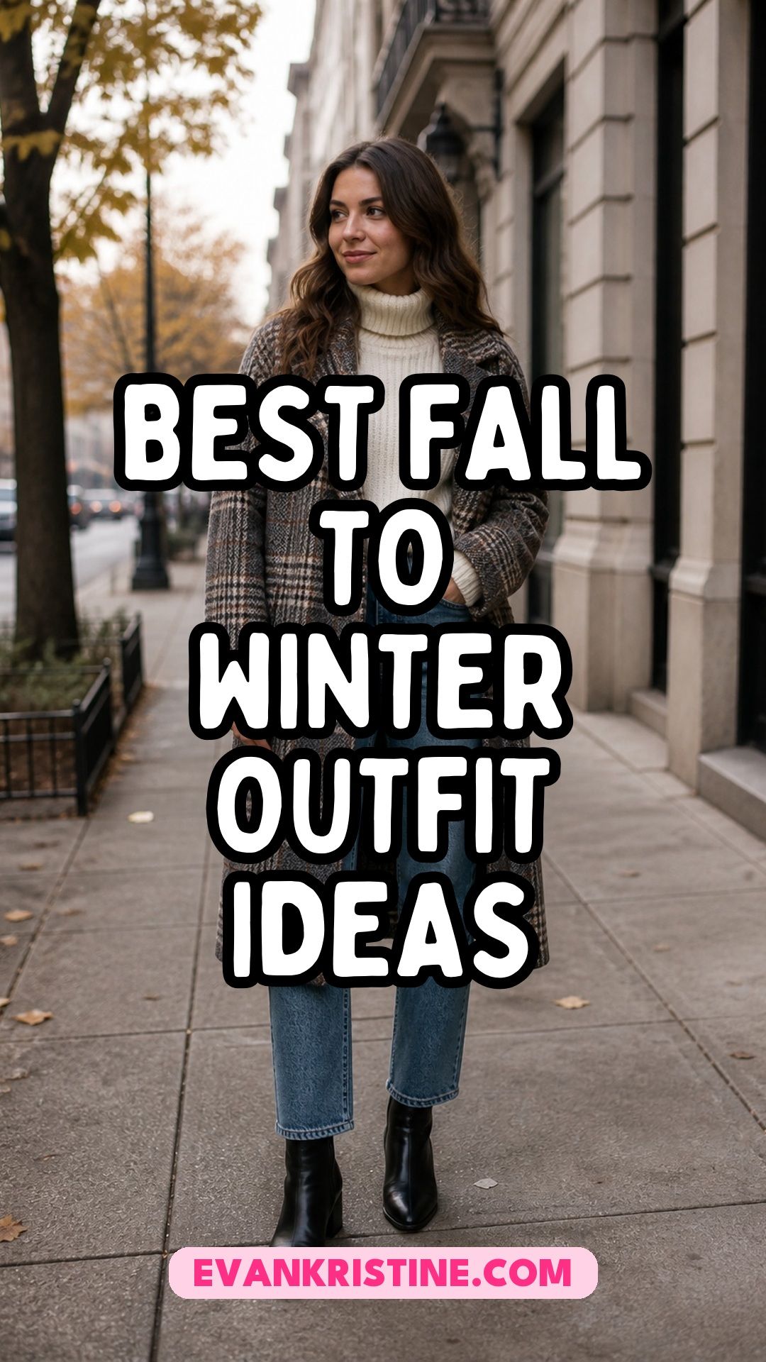Woman in a brown and gray plaid long coat, cream turtleneck, straight jeans and black ankle boots on an autumn street, outfits for fall and winter pin