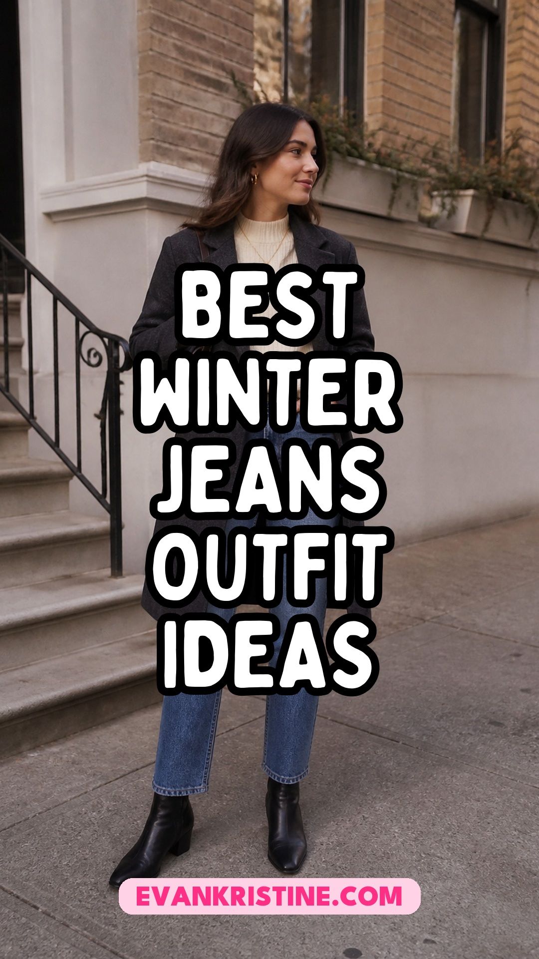Winter jeans outfit ideas Pinterest pin